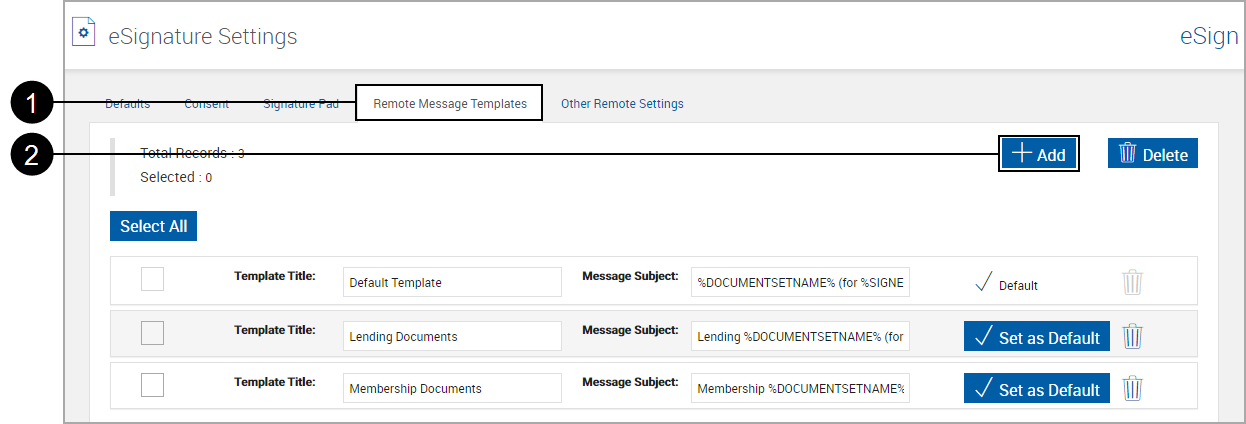 eSignature Settings, Remot Message Templates eSignature Settings, Remot Message Templates