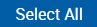 Select All